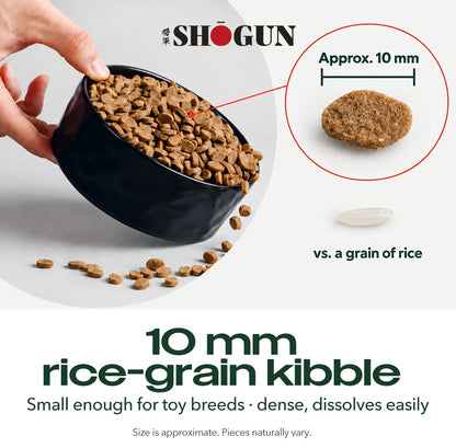 10 mm rice-grain kibble — small enough for toy breeds, dense, dissolves easily